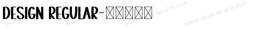 Design Regular字体转换